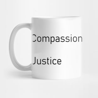 Compassion Empathy Justice Peace Mug